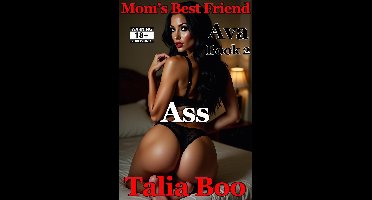 Mom's Best Friend 2 - Ava, Book 2 - Ass