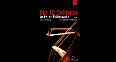 Die 12 Cellisten Der Berliner Philharmoniker