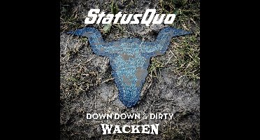 Down Down & Dirty At Wacken