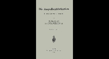 Die Ampullenfabrikation