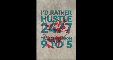 Walljar - Hustle - Muurdecoratie - Poster
