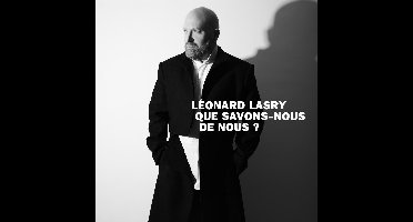 Léonard Lasry - Que Savons-Nous De Nous? (CD)