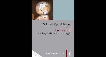 Psicanalisi e dintorni 10 - I nuovi figli