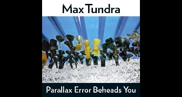 Parallax Error Beheads You