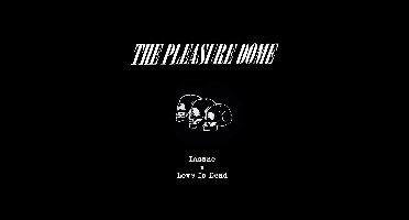 The Pleasure Dome - Insane / Love Is Dead (7" Single)