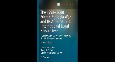 The 1998 2000 Eritrea Ethiopia War and Its Aftermath in International Legal Pers