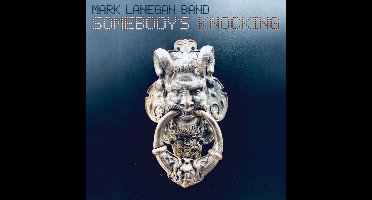 Mark Lanegan Band - Somebody's Knocking (LP)