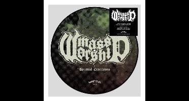 Mass Worship - Spiritual Destitution (7"Vinyl Single) (Picture Disc)