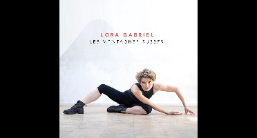 Lora Gabriel - Les Montagnes Russes (CD)