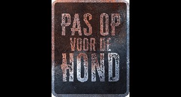 D&d Home - Waakbord - Hond - Waarschuwingsbord General 4 Nederlands 25x20x0,3cm Meerkleurig - 1st