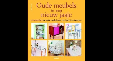 Oude meubels in een nieuw jasje