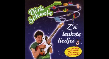 Dirk Scheele - Z'n Leukste Liedjes