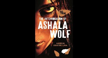 The Tribe 1 - The Tribe 1: The Interrogation of Ashala Wolf