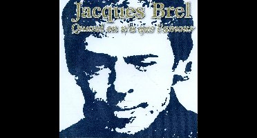 Quand On N'A Que L'Amour