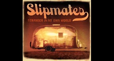 Slipmates - Stranger In My Own World (CD)