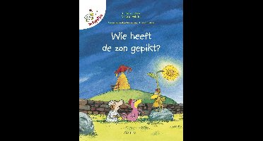 De Kippetjes. Wie Heeft De Zon Gepikt?