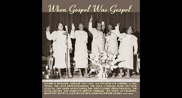 When Gospel Was Gospel