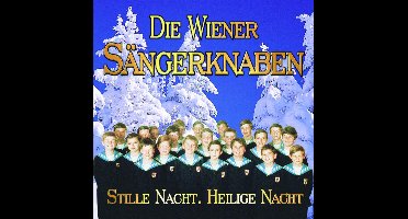 Stille Nacht Heilige Nac - Wiener Sangerknaben