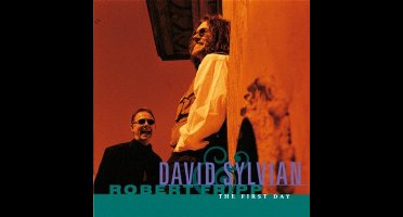 David Sylvian & Robert Fripp - The First Day (CD)