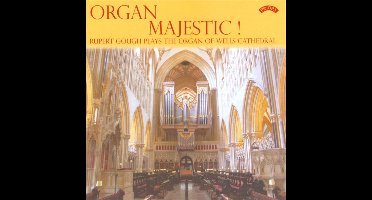 Organ Majestic / The Organ Of Wells Cathedral