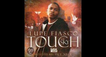 Fiasco, Lupe - Touch The Sky (CD)