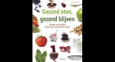 Gezond eten, gezond blijven