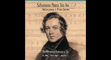 The Benvenue Fortepiano Trio - Schumann: Piano Trio No. 2 | Kinderszenen | Piano Quartet (CD)