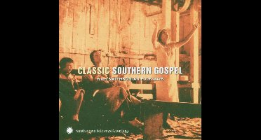 Various Artists - Classic Southern Gospel (From Smithsonian Folkways) (CD)