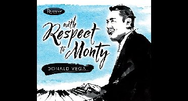 Donald Vega - With Respect To Monty (CD)