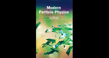 Modern Particle Physics