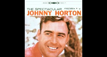 Johnny Horton - Spectacular (CD)