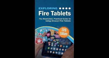 Exploring Tech- Exploring Fire Tablets