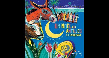 Dédé Saint-Prix & Sylviane Cédia - Un Noël Aux Antilles Et En Guyane (CD)