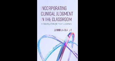 Incorporating Clinical Judgment in the Classroom