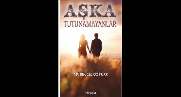 Aşka Tutunamayanlar