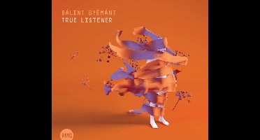 Gyémánt Bálint - True Listener (CD)