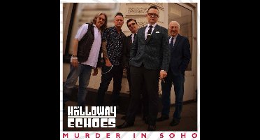 The Holloway Echoes - Murder In Soho (CD)