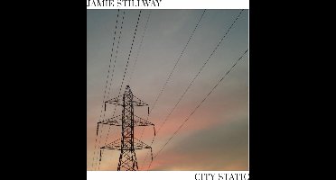 Jamie Stillway - City Static (CD)