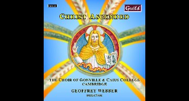 Christ Ascended / Webber, Gonville & Caius College Choir
