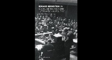 Eduard Bernstein on Social Democracy and International Politics