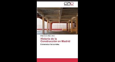 Historia de La Construccion En Madrid
