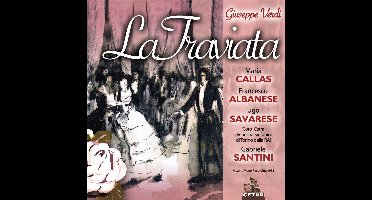 Santini/Callas Maria - Verdi Collection: La Traviata