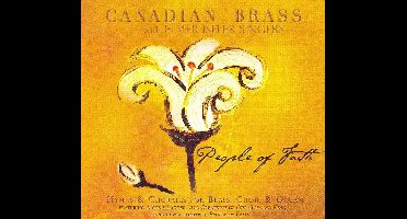 Canadian Brass With Elmer Iseler Singers: People of Faith
