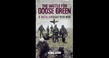 The Battle for Goose Green