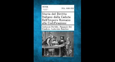 Storia del Diritto Italiano Dalla Caduta Dell'impero Romano Alla Codificazione
