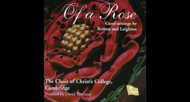 Britten Leighton Choral Works Of A Rose
