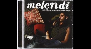 Mientras No Cueste Trabajo