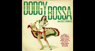 Dodgy Bossa (And Silly Sambas)