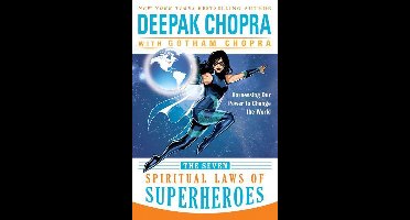 The Seven Spiritual Laws of Superheroes
