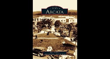 Images of America - Arcata